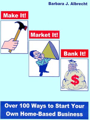 cover image of Make it! Market it! Bank it!